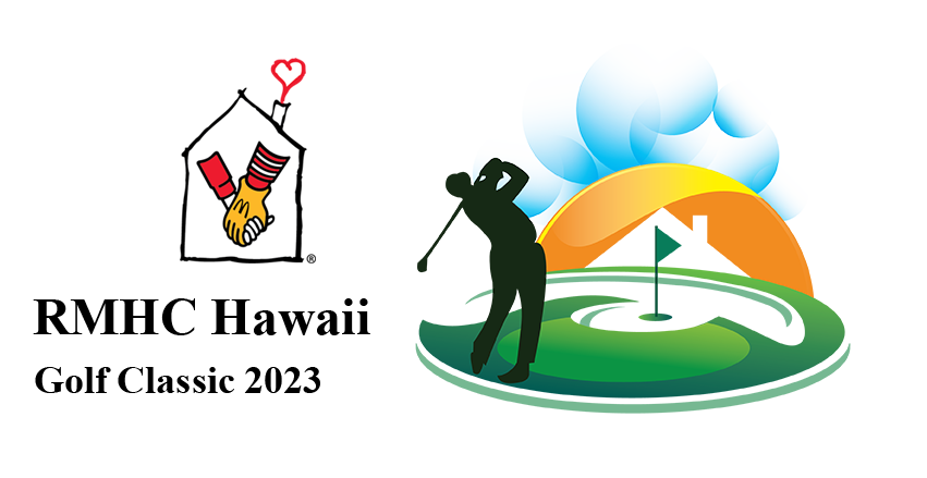 2023 RMHC-Hawaii Annual Golf Tournament